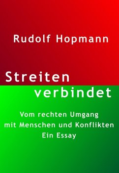 Streiten verbindet (eBook, ePUB) - Hopmann, Rudolf