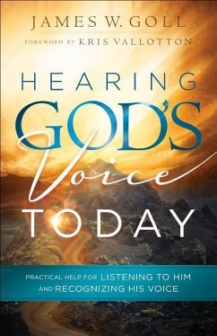 Hearing God's Voice Today - Goll, James W.; Vallotton, Kris