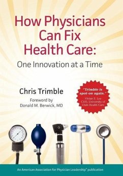 Cover How Physicians Can Fix Health Care