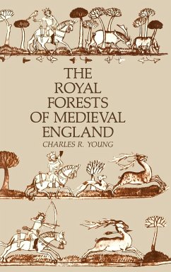 The Royal Forests of Medieval England - Young, Charles R