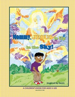 Mommy, Jesus is Up in the Sky! - Alexander, Frederick