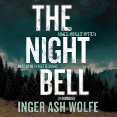 The Night Bell: A Hazel Micallef Mystery - Wolfe, Inger Ash