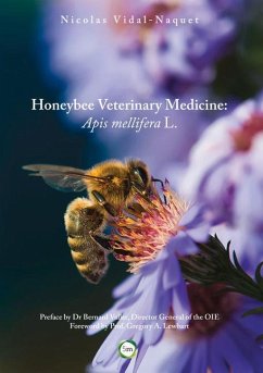 Honeybee Veterinary Medicine: Apis Mellifera L. - Vidal-Naquet, Nicolas