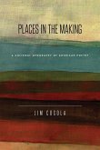 Places in the Making: A Cultural Geography of American Poetry