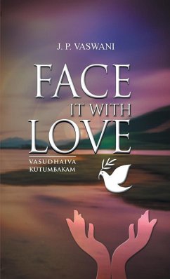Face it with Love - Vaswani, J. P.