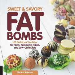 Sweet and Savory Fat Bombs - Slajerova, Martina