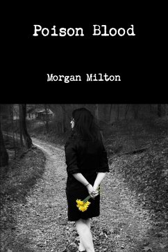 Poison Blood - Milton, Morgan