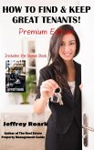 How To Find & Keep Great Tenants: Premium Edition (eBook, ePUB)