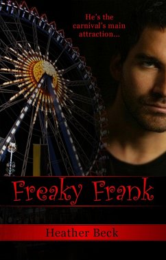 Freaky Frank (Legends Unleashed, #2) (eBook, ePUB) - Beck, Heather