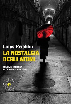 La nostalgia degli atomi (eBook, ePUB) - Linus, Reichlin