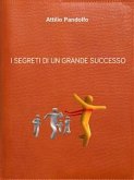 I segreti di un grande successo (eBook, PDF)