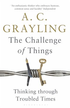 The Challenge of Things - Grayling, Professor A. C.