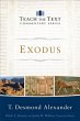 Exodus (Teach the Text Commentary Series)