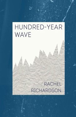 Hundred-Year Wave - Richardson, Rachel