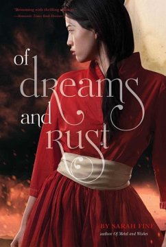 Of Dreams and Rust - Fine, Sarah