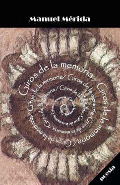 Giros de la memoria - Mérida, Manuel