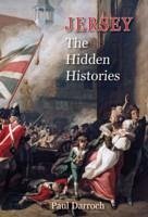 Jersey: The Hidden Histories - Darroch, Paul