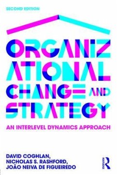 Organizational Change and Strategy - Coghlan, David; Rashford, Nicholas; Neiva de Figueiredo, João
