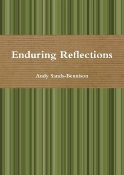 Enduring Reflections - Sands-Bennison, Andy