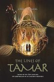 The Lines of Tamar: Living in the 21st century, yet controlled by an ancient prophecy