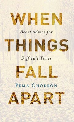 When Things Fall Apart - Chodron, Pema