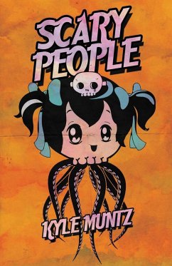 Scary People - Muntz, Kyle