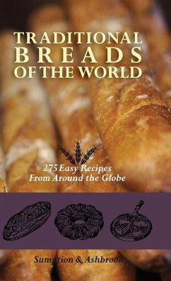 Traditional Breads of the World - Ashbrook, Lois Lintner; Sumption, Marguerite Lintner