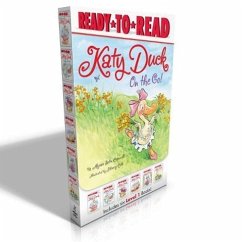 Katy Duck on the Go! (Boxed Set): Starring Katy Duck; Katy Duck Makes a Friend; Katy Duck Meets the Babysitter; Katy Duck and the Tip-Top Tap Shoes; K - Capucilli, Alyssa Satin
