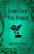 Long Live The Bonsai (The Horror... - Bild 1