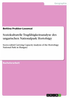 Soziokulturelle Tragfähigkeitsanalyse des ungarischen Nationalpark Hortobágy (eBook, ePUB) - Prukker-Losonczi, Bettina