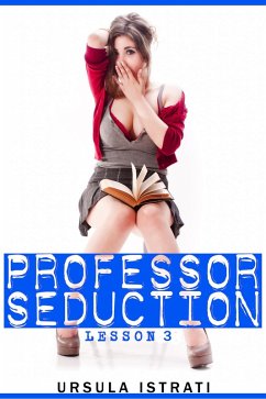 Cover Professor Seduction: Lesson 3 (eBook, ePUB)