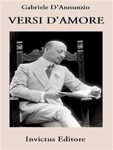 Versi d'amore (eBook, ePUB) - D'Annunzio, Gabriele