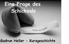 Eine Frage des Schicksals (eBook, ePUB) - Heller, Gudrun