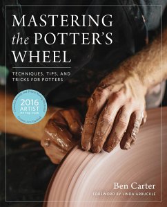 Mastering the Potter's Wheel - Carter, Ben