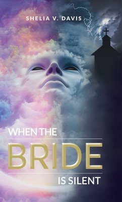 WHEN THE BRIDE IS SILENT - Davis, Shelia V.