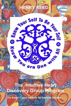 The Intuitive Heart Discovery Group Program - Reed, Henry