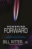 Powering Forward: What Everyone Should Know about America's Energy Revolution