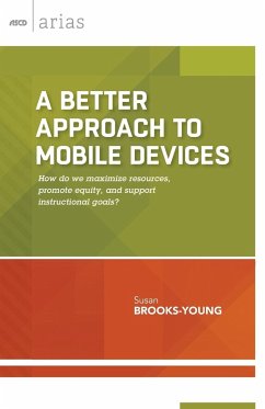 A Better Approach to Mobile Devices - Brooks-Young, Susan