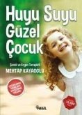 Huyu Suyu Güzel Cocuk