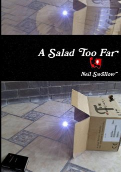 A Salad Too Far [Paperback] - Swallow, Neil