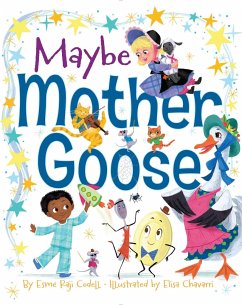 Maybe Mother Goose - Codell, Esmé Raji