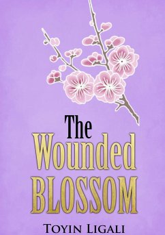 The Wounded Blossom - Ligali, Toyin