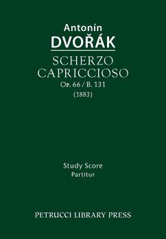 Scherzo capriccioso, Op.66 / B.131 - Dvorak, Antonin