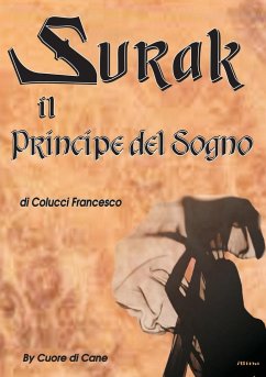 SURAK IL PRINCIPE DEL SOGNO - Colucci, Francesco