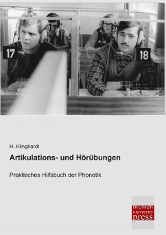 Artikulations- und Hörübungen - Klinghardt, H.