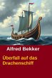 Überfall auf das Drachenschiff (eBook,... - Bild 1