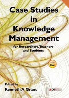 Case Studies in Knowledge Management for Researchers, Teachers and Students