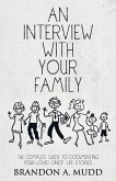 An Interview with Your Family