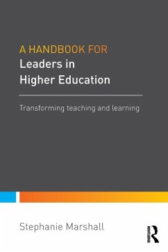 A Handbook for Leaders in Higher Education - Marshall, Stephanie