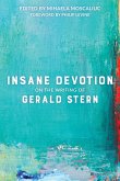 Insane Devotion: On the Writing of Gerald Stern